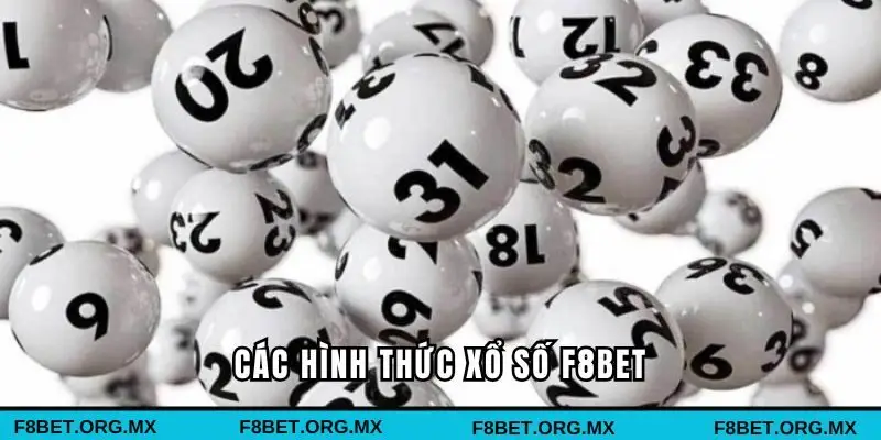 Tổng hợp các hình thức xổ số phổ biến tại F8bet